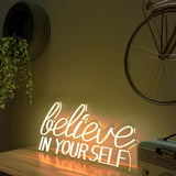 "Believe In yourself" LED Light