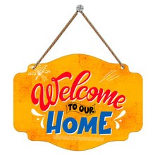 Welcome To Our Home Wall Hanging
