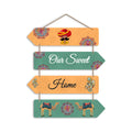 Our Sweet Home Wall Hanging