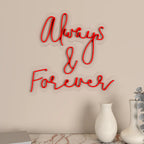 Always & Forever Text Neon LED Light