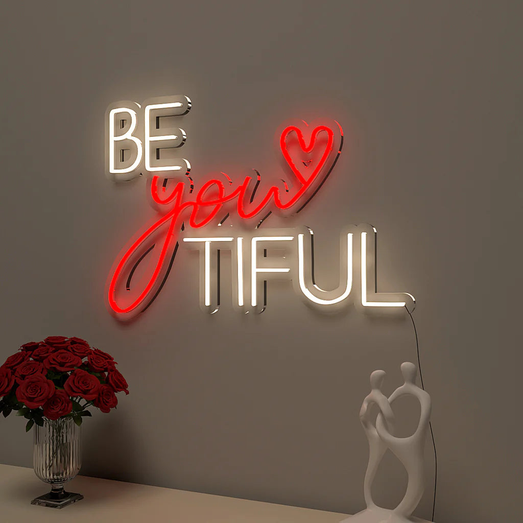 Be You Tiful Text Neon LED Light