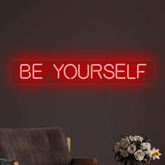 Be Yourself Text Neon Sign LED Light