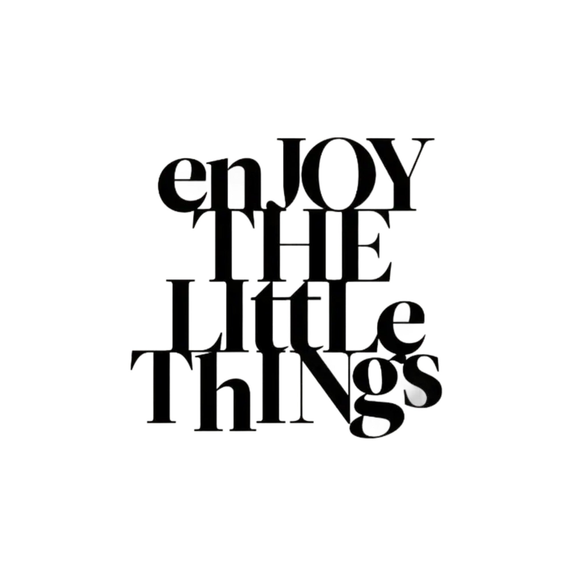 Enjoy The Little Things Text Metal Art Wall Decor