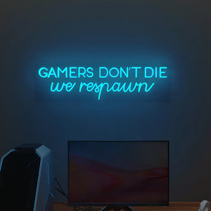 Gamers Don't Die Text Neon LED Light