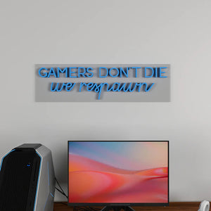 Gamers Don't Die Text Neon LED Light