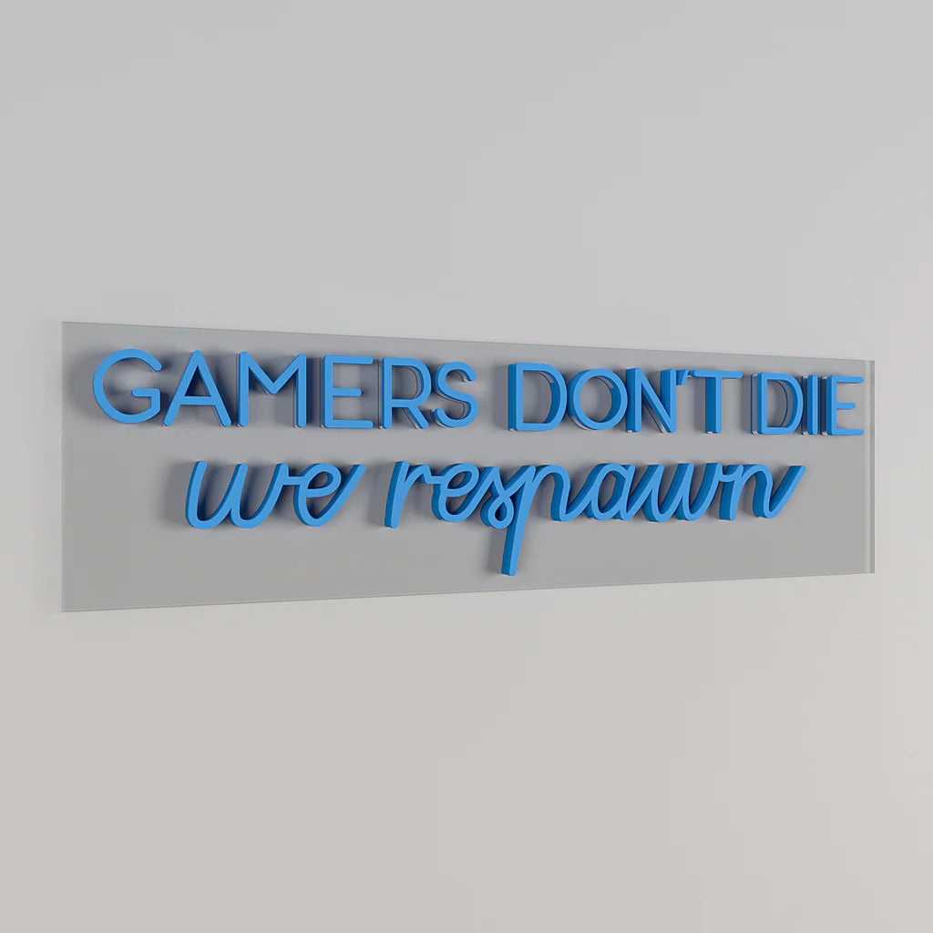 Gamers Don't Die Text Neon LED Light