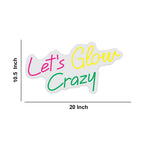 Let's Glow Crazy Text Neon Sign LED Light