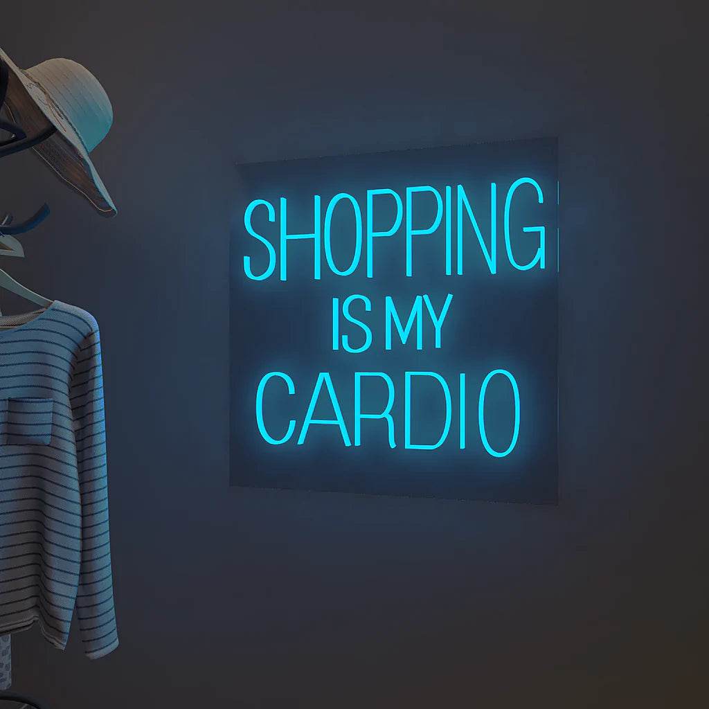 Shopping is my cardio Text Neon LED Light