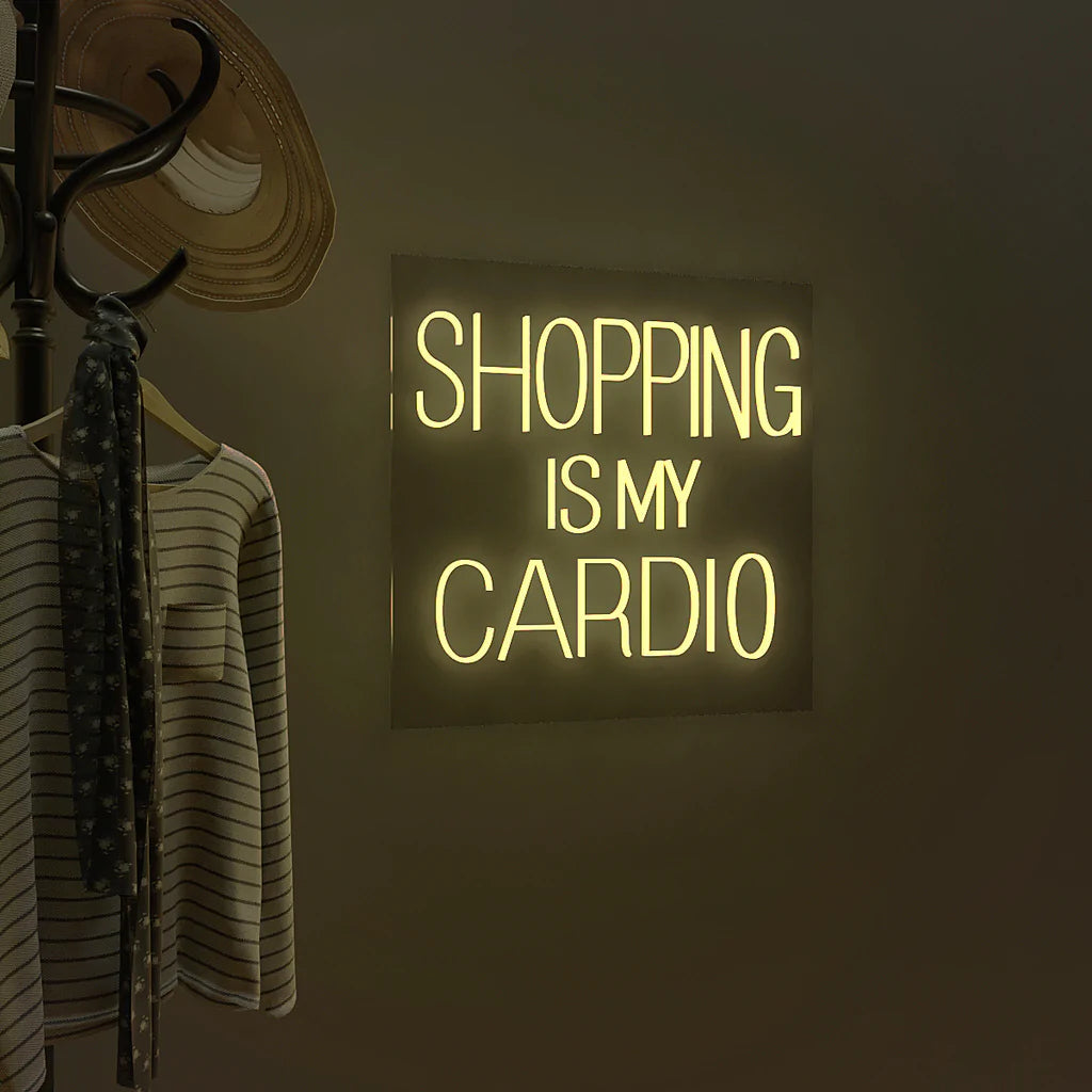 Shopping is my cardio Text Neon LED Light