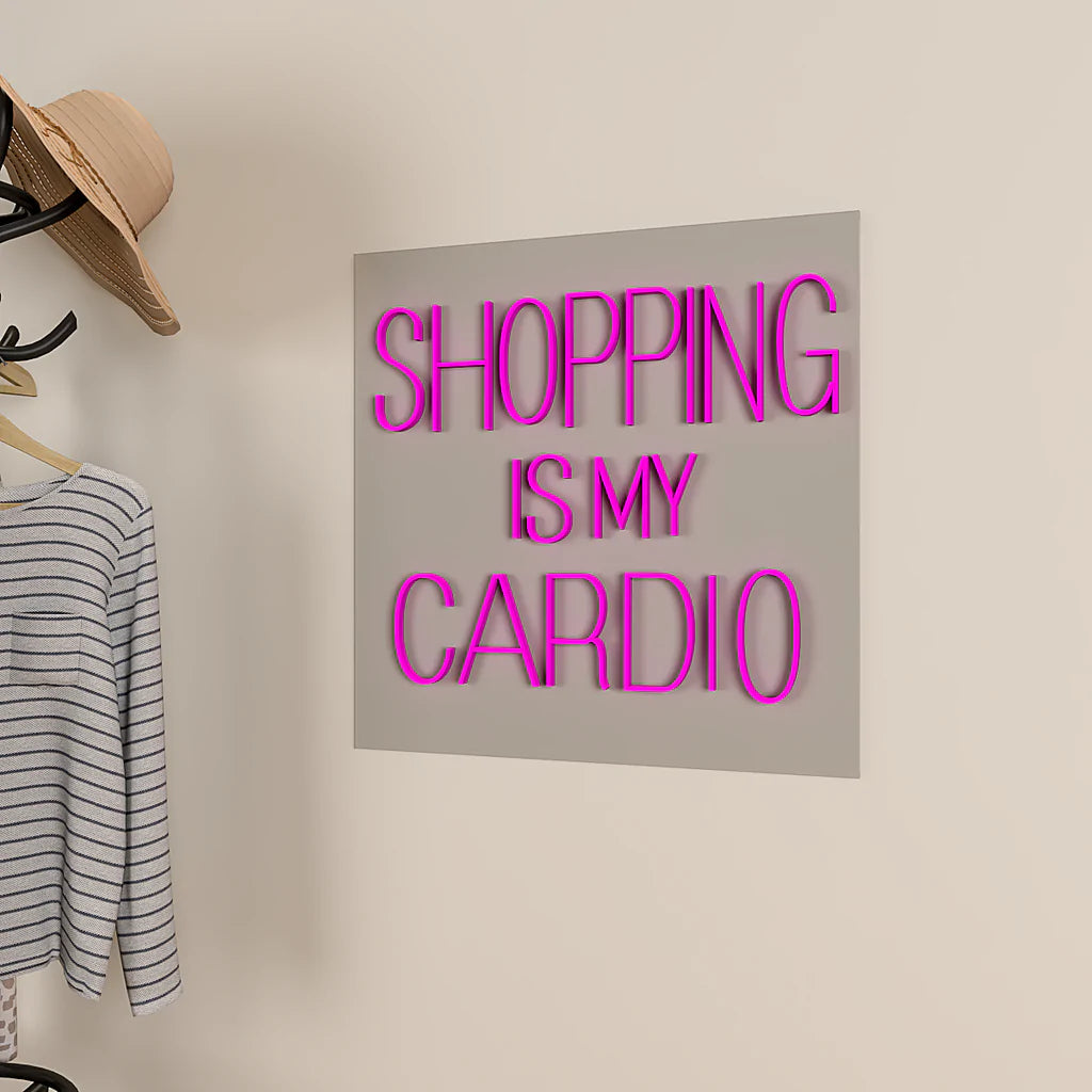 Shopping is my cardio Text Neon LED Light