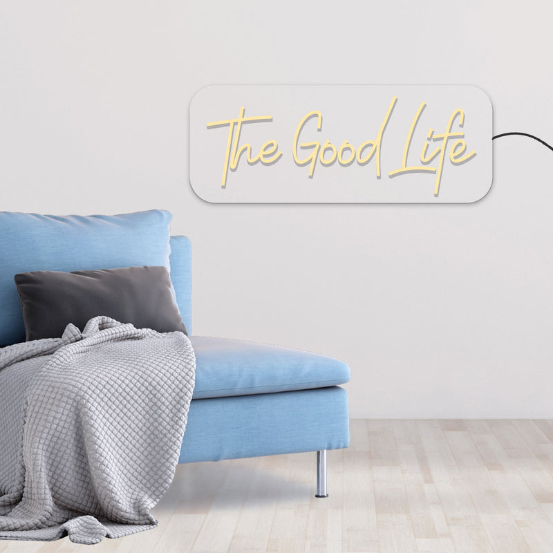 The Good Life Text Neon Sign LED Light