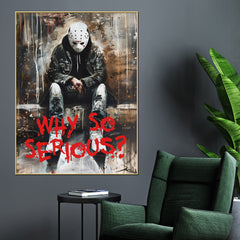 Why So Seroius Cotton Canvas Wall Painting