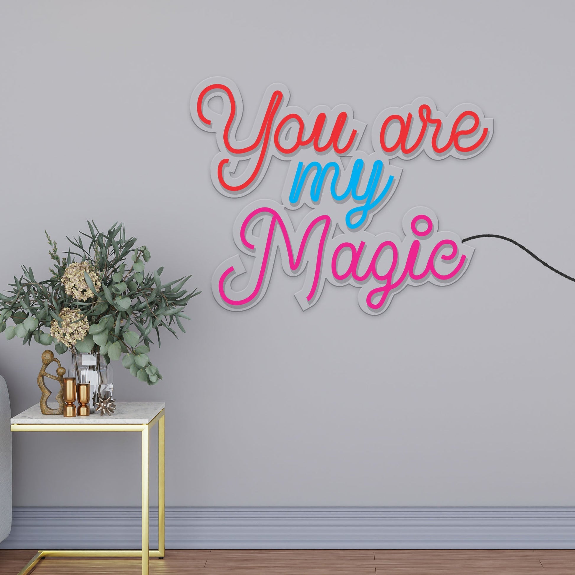 You Are My Magic Text Neon Sign LED Light