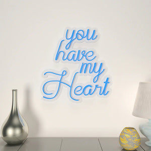 You Have My Heart Text Neon LED Light