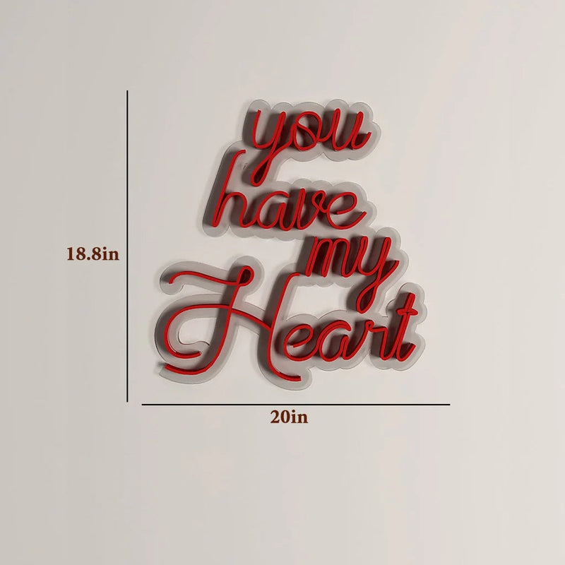 You Have My Heart Text Neon LED Light
