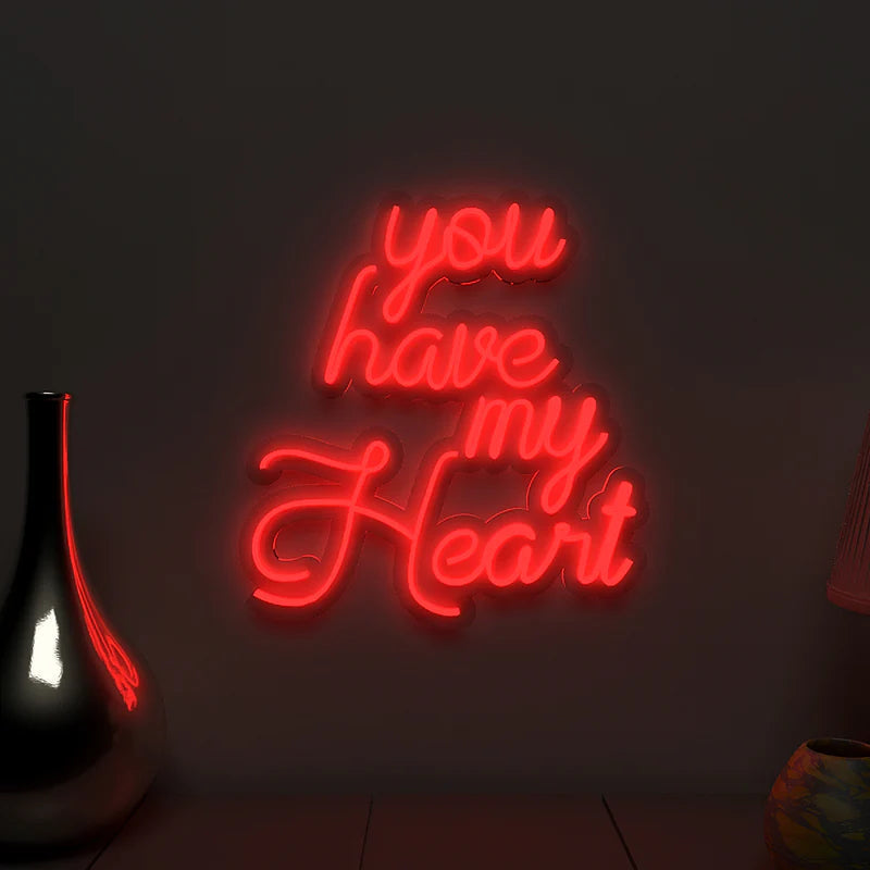 You Have My Heart Text Neon LED Light