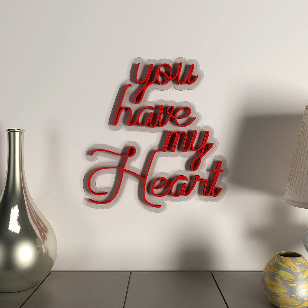 You Have My Heart Text Neon LED Light