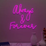 "Always & Forever" Neon Light