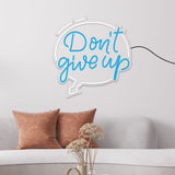 "Don't Give Up" Text Neon Sign LED Light