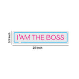 "I'am the Boss" Neon LED Light