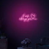 "It Was Always You" Text Neon Sign LED Light