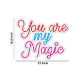 "You Are My Magic" Neon LED Light